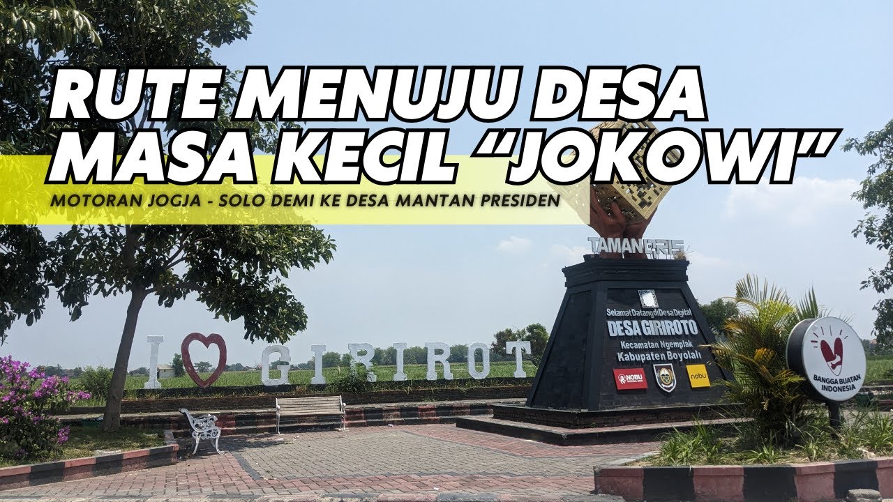 RUTE MENUJU KE RUMAH MASA KECIL JOKOWI DAN KELUARGA, GAK JAUH DARI JOGJA